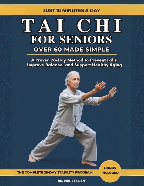 Tai Chi For Seniors Over 60 Made Simple - cover
