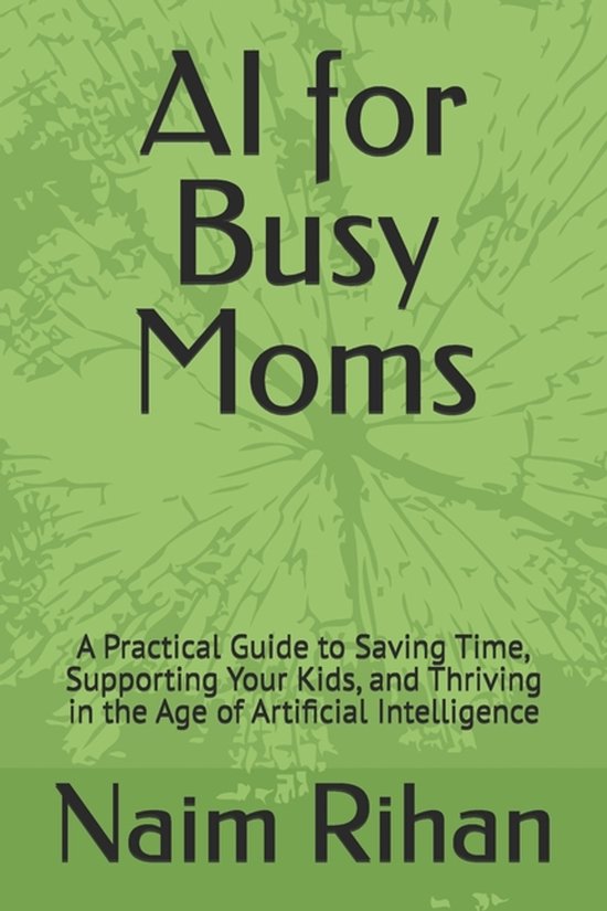 AI for Success- AI for Busy Moms - cover