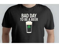 Bad Day to be a Beer - T Shirt - Cute - Sarcastic - GoodVibes - Funny - Gift - Cadeau - Sarcastisch - schattig - lief - feelgood - Hond - Dog