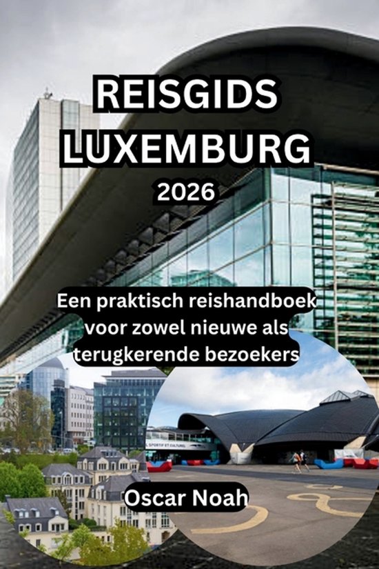 Reisgids Luxemburg 2026