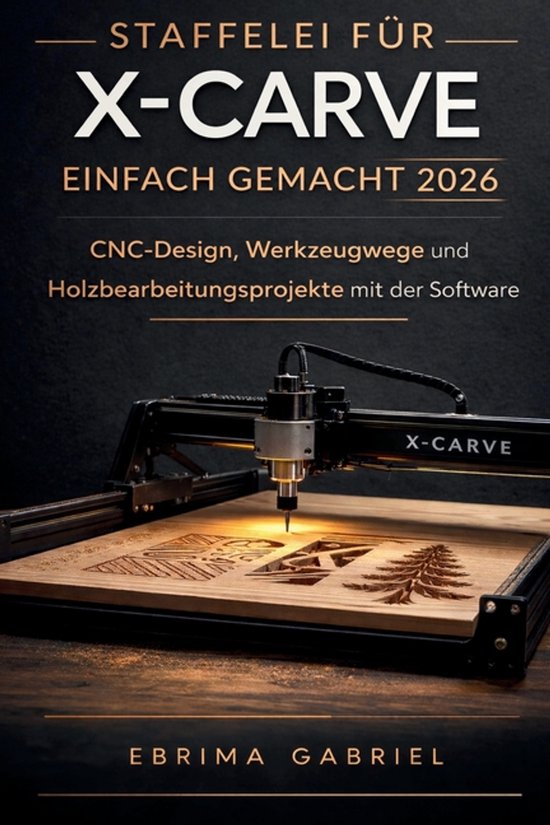 Staffelei Für X-Carve Einfach Gemacht 2026 - cover