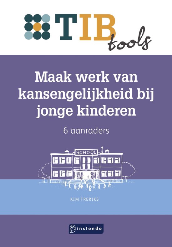 TIBtools 55 - Maak werk van kansengelijkheid bij jonge kinde ... - cover