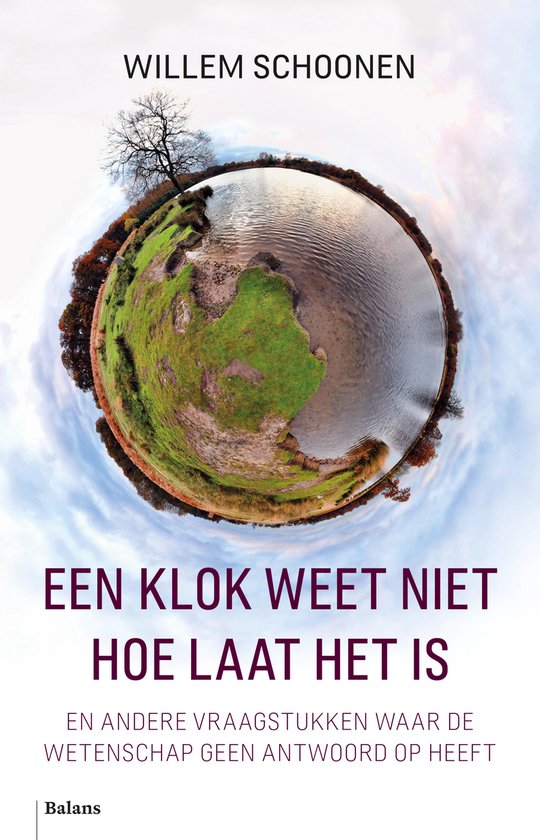 Een klok weet niet hoe laat het is