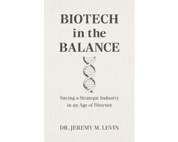 Biotech in the Balance