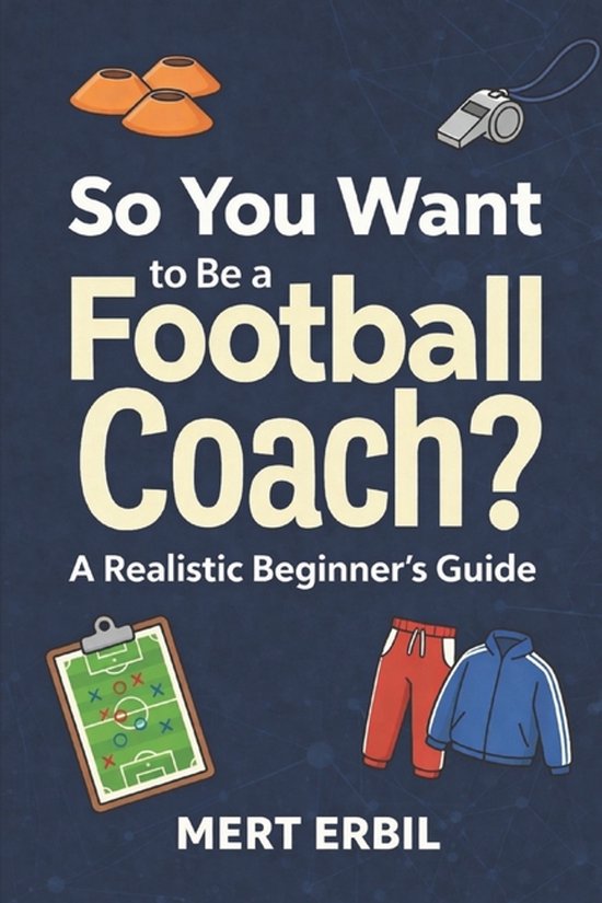 So You Want to Be a Football Coach? - cover