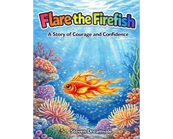 Short Stories That Lift Little Hearts- Flare the Firefish