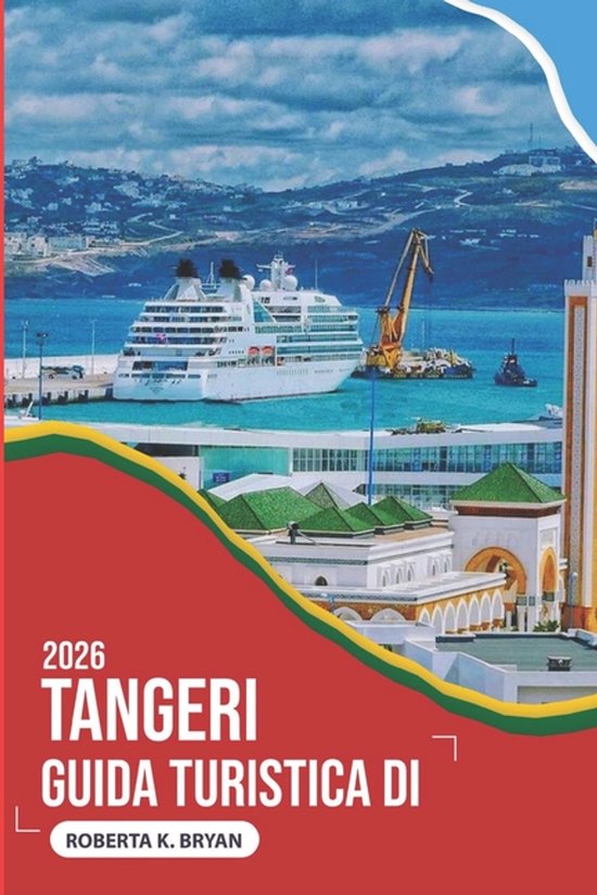 Guida Turistica Di Tangeri 2026 - cover