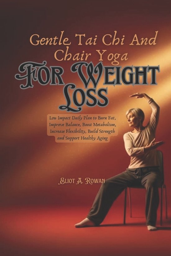 Gentle Tai Chi and Chair Yoga for Weight Loss - cover