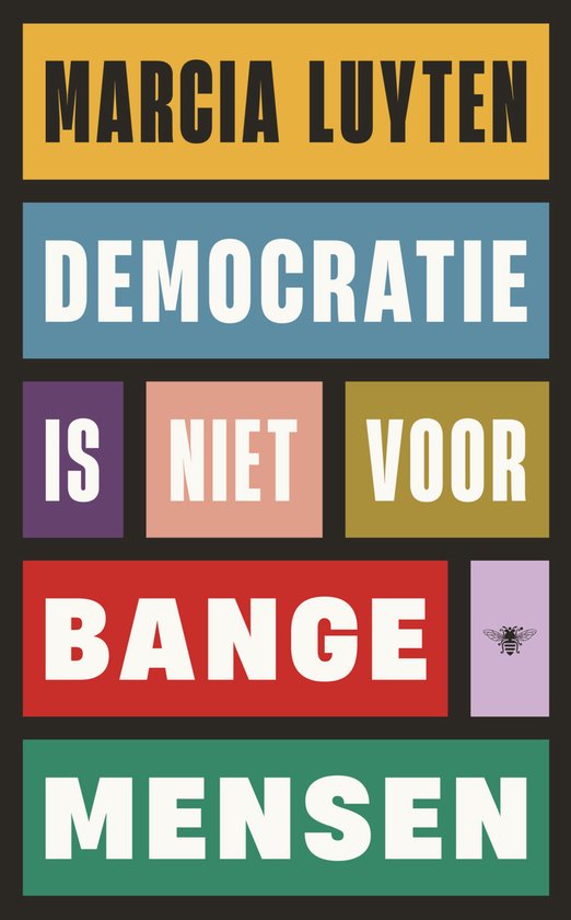Democratie is niet voor bange mensen - cover