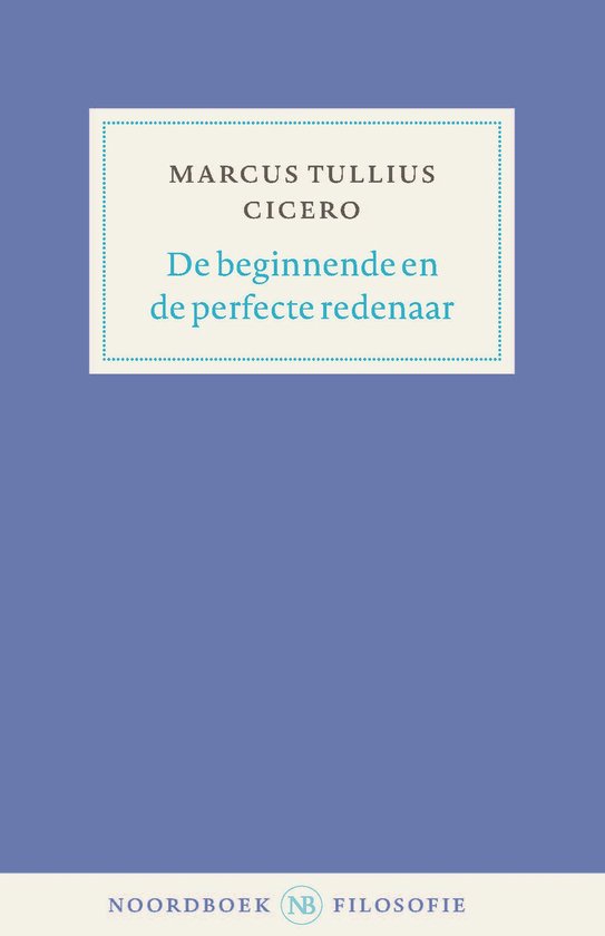 De beginnende en de perfecte redenaar - cover