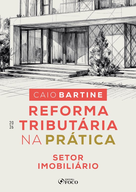 Reforma Tributária na Prática - Setor Imobiliário - 1ª E ... - cover