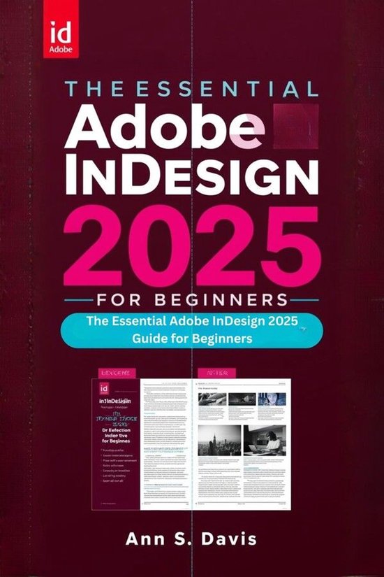 The Essential Adobe InDesign 2025 Guide for Beginners - cover
