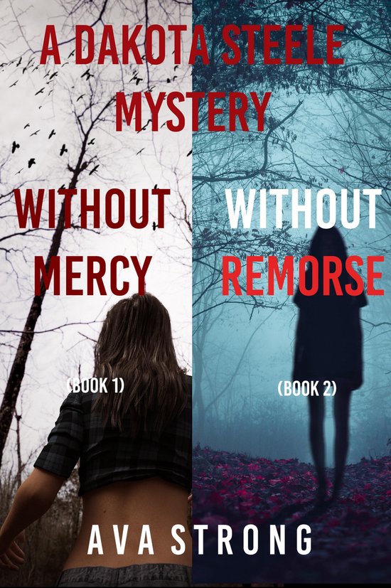 A Dakota Steele Mystery 1 - A Dakota Steele Mystery: Without ... - cover