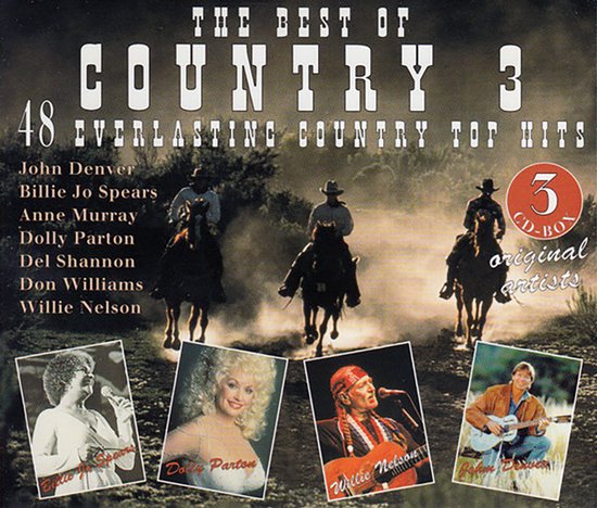 Albumhoes "The Best Of Country 3" met vier artiesten, waaronder Dolly Parton en Willie Nelson, en drie cowboys te paard.