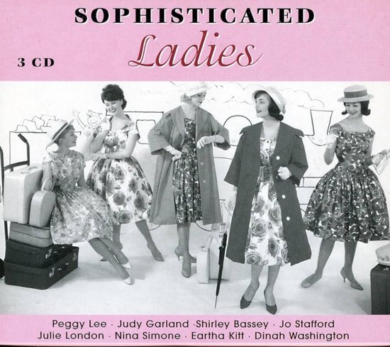 CD-hoes met 'Sophisticated Ladies' en vijf vrouwen in retro kleding. Bevat een tracklist.