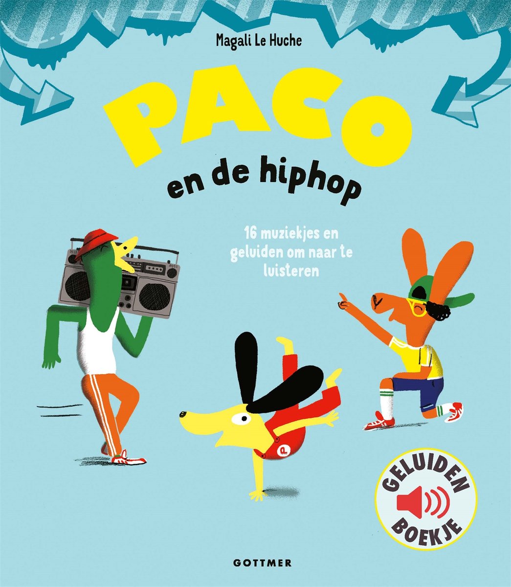 Cover van 'Paco en de hiphop': Een groene, antropomorfe eend met een boombox, een gele hond op handen en voeten, en een oranje hond die danst.