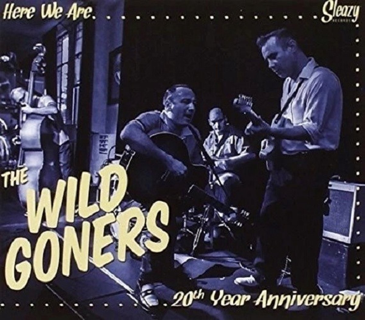 The Wild Goners - Here We Are... 20th Anniversary (2 CD)