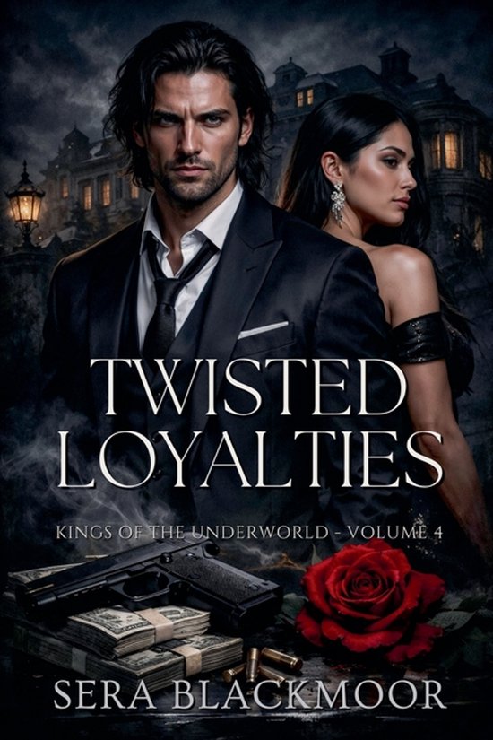 Kings of the Underworld- Twisted Loyalties