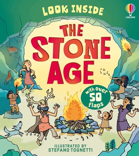 De cover van een kinderboek met de titel 'Look Inside The Stone Age'. Een groepje mensen uit de steentijd danst rond een kampvuur.
