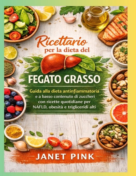 Ricettario per la dieta del fegato grasso - cover