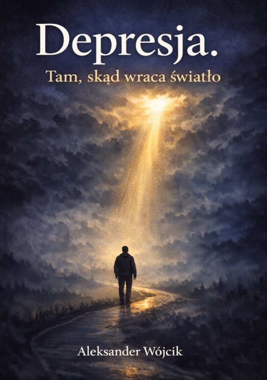 Depresja Tam, skąd wraca światlo - cover