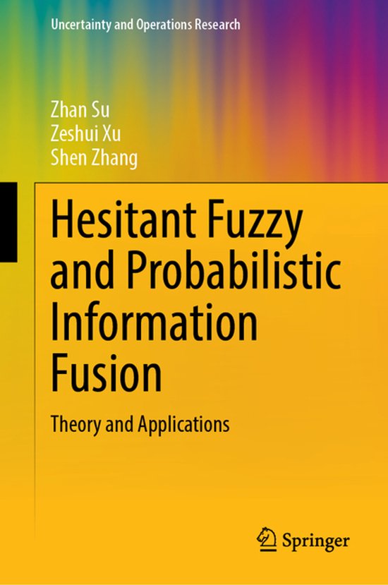 Uncertainty and Operations Research- Hesitant Fuzzy and Prob ... - cover