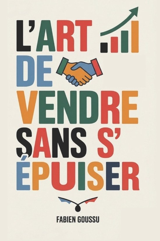 L'Art de Vendre Sans S'épuiser - cover
