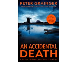 A DC Smith/Kings Lake Investigation-An Accidental Death