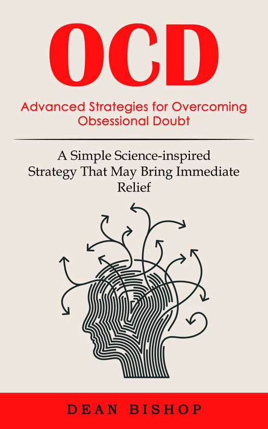 Ocd: Advanced Strategies for Overcoming Obsessional Doubt (A ... - cover