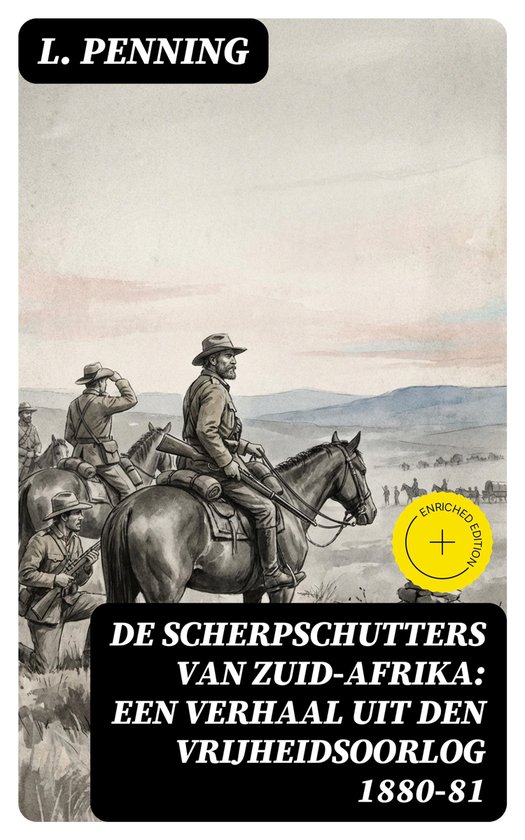 De Scherpschutters van Zuid-Afrika: Een Verhaal uit den Vrij ... - cover