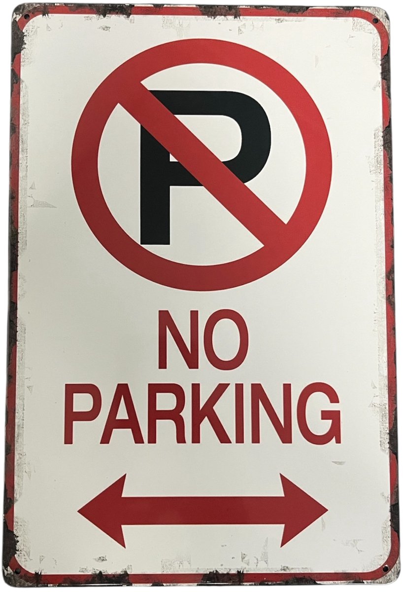 Wandbord – No Parking – Verboden parkeren - Vintage - Retro - Wanddecoratie – Reclame bord – Restaurant – Kroeg - Bar – Cafe - Horeca – Metal Sign – 20x30cm