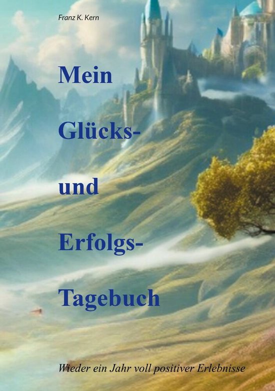Mein Glücks- und Erfolgstagebuch - cover