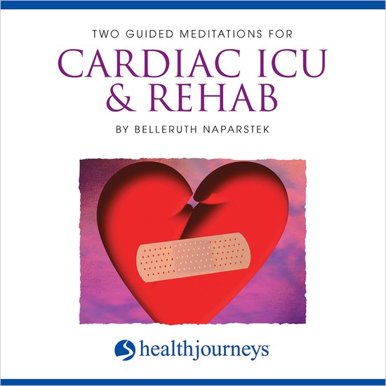 Two Guided Meditations For Cardiac ICU & Rehab - cover