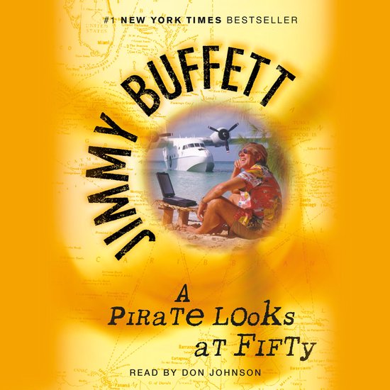 A Pirate Looks at Fifty - cover