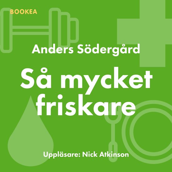 Så mycket friskare : ingen ska behöva drabbas av en sjukdo ... - cover