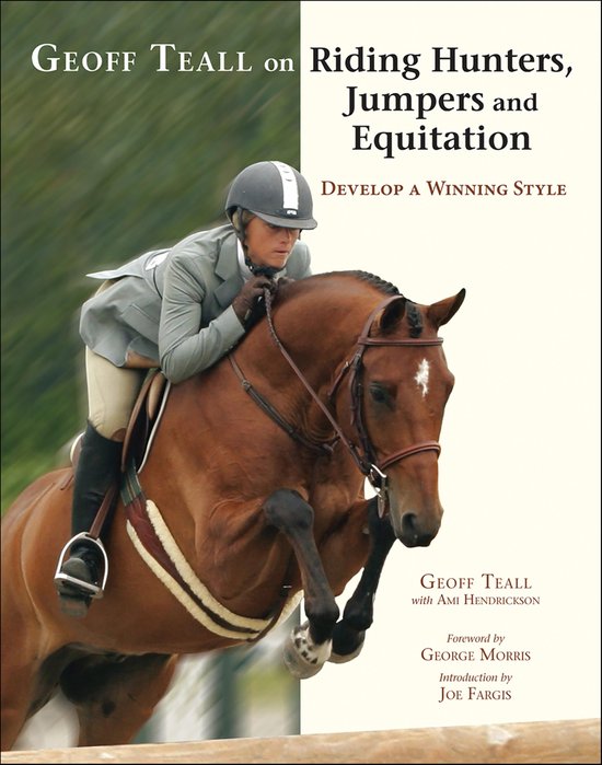 Geoff Teall on Riding Hunters, Jumpers and Equitation - cover