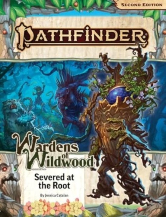 Wardens of Wildwood- Pathfinder Adventure Path: Severed at t ... - cover