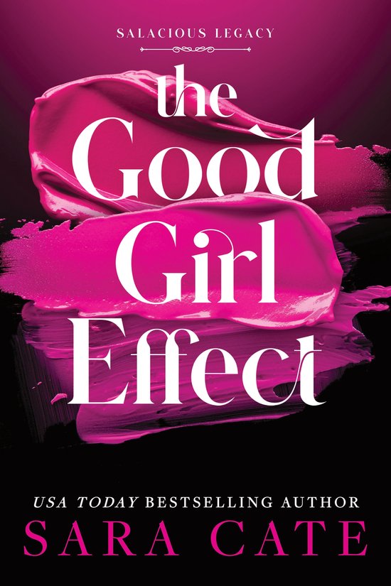 Salacious Legacy-The Good Girl Effect - cover