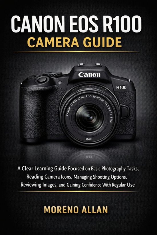 Canon EOS R100 Camera Guide - cover