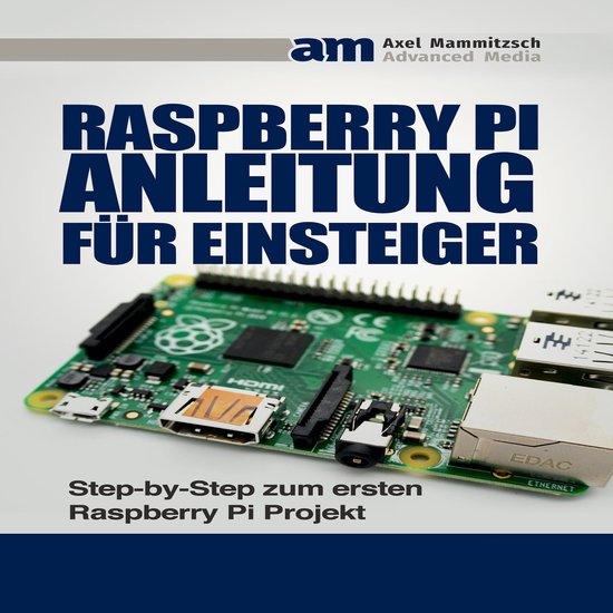Raspberry PI Anleitung für Einsteiger - cover