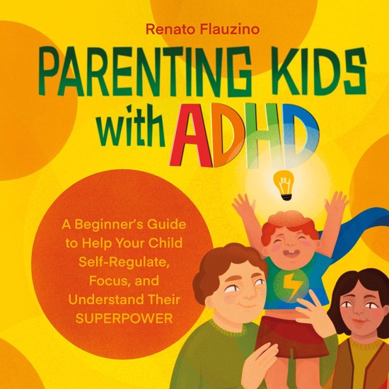 Parenting Kids With ADHD - cover