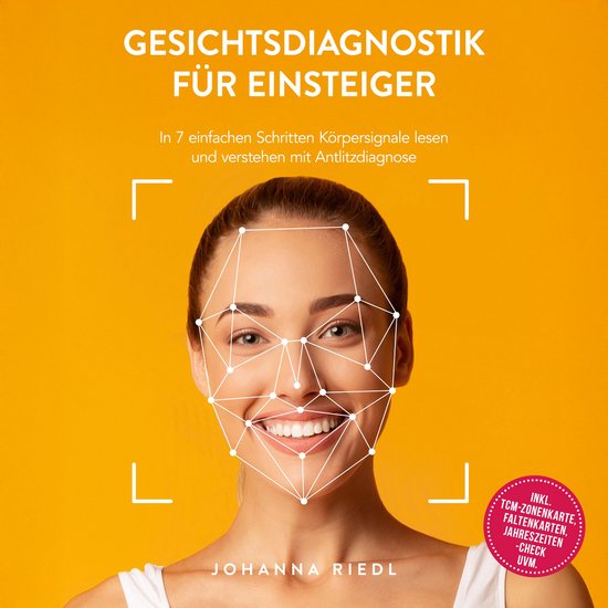 Gesichtsdiagnostik für Einsteiger: In 7 einfachen Schritten ... - cover