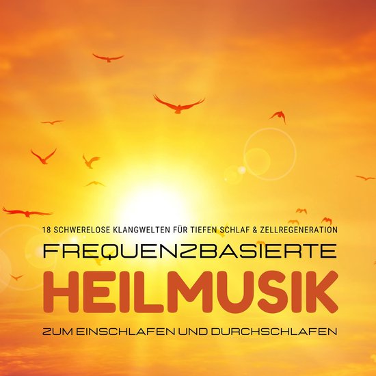 Frequenzbasierte Heilmusik zum Einschlafen und Durchschlafen - cover
