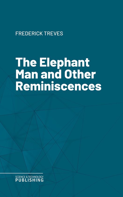 The Elephant Man and Other Reminiscences - cover
