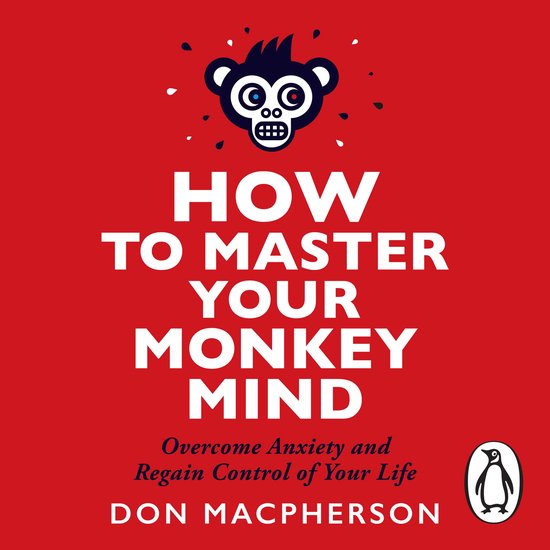 How to Master Your Monkey Mind - cover
