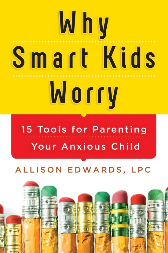 Why Smart Kids Worry - cover