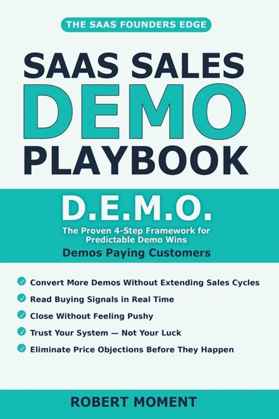 The Saas Founder No-Guesswork Operating Playbook Series(tm)  ... - cover