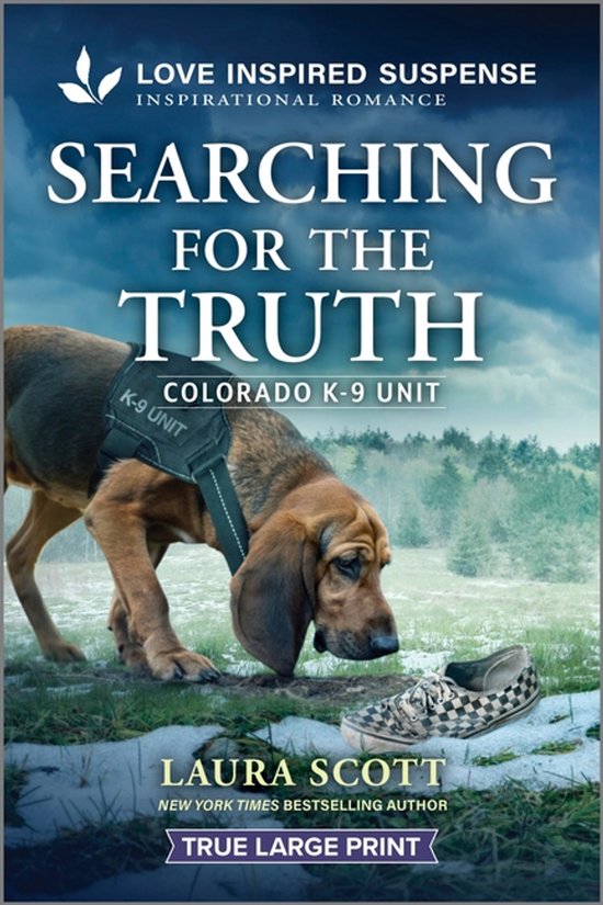 Colorado K-9 Unit- Searching for the Truth - cover