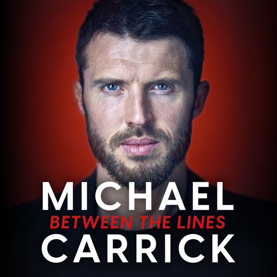 Michael Carrick: Between the Lines - cover