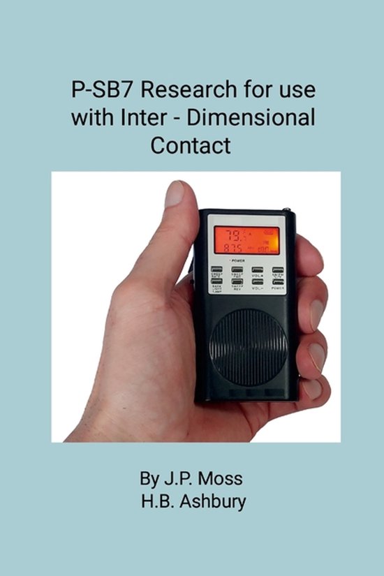 P-Sb7 Spirit Box Research for Use in Inter- Dimensional Cont ... - cover